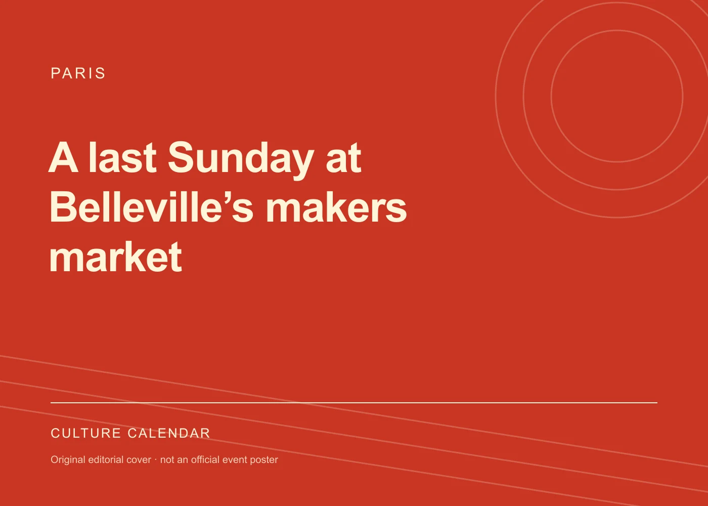 Original editorial programme cover: A last Sunday at Belleville’s makers market. This is not the organiser’s official poster.