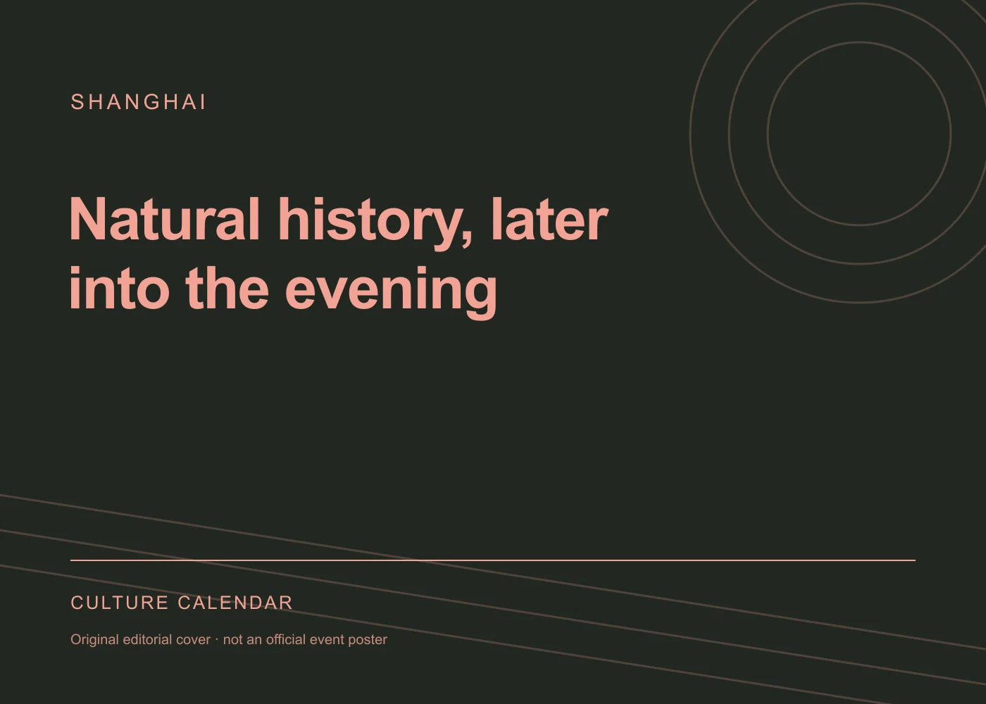 Original editorial programme cover: Natural history, later into the evening. This is not the organiser’s official poster.