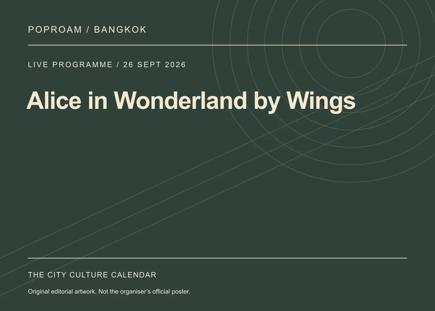 Original editorial programme artwork for Alice in Wonderland by Wings. This is not the organiser’s official poster.