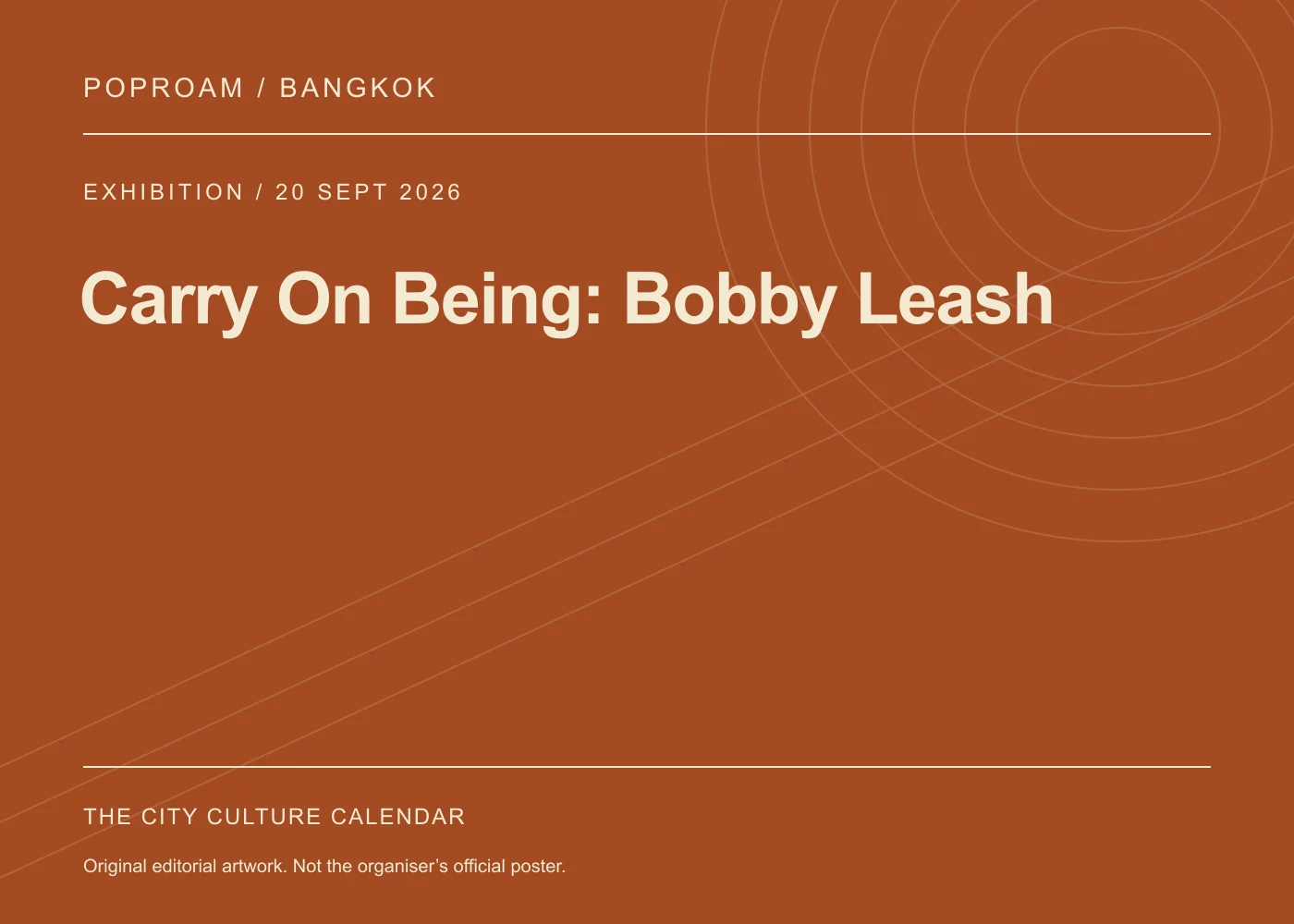 Original editorial programme artwork for Carry On Being: Bobby Leash. This is not the organiser’s official poster.