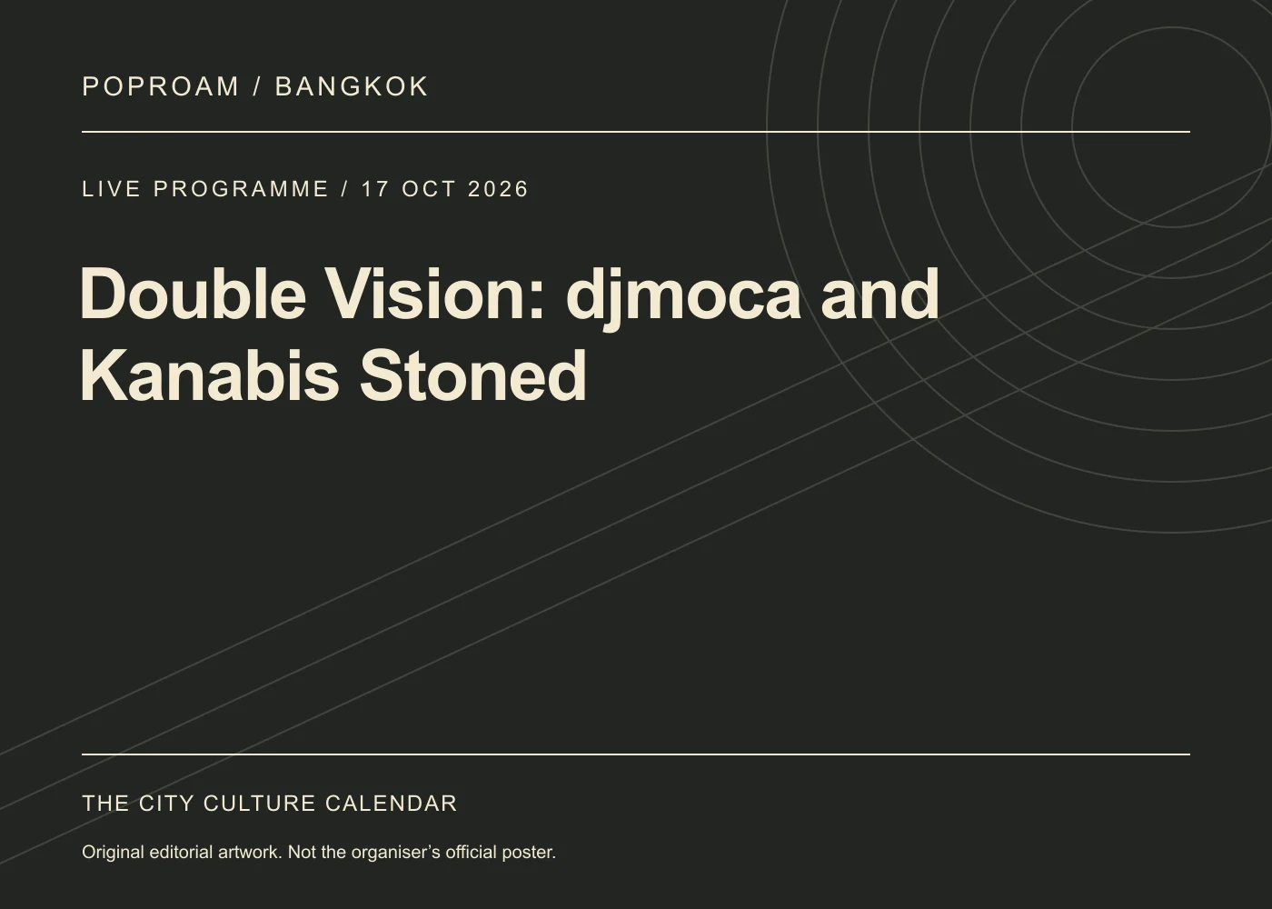 Original editorial programme artwork for Double Vision: djmoca and Kanabis Stoned. This is not the organiser’s official poster.