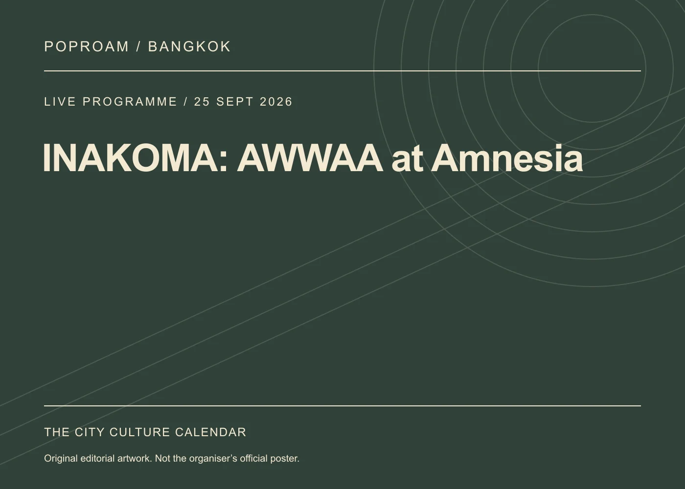 Original editorial programme artwork for INAKOMA: AWWAA at Amnesia. This is not the organiser’s official poster.