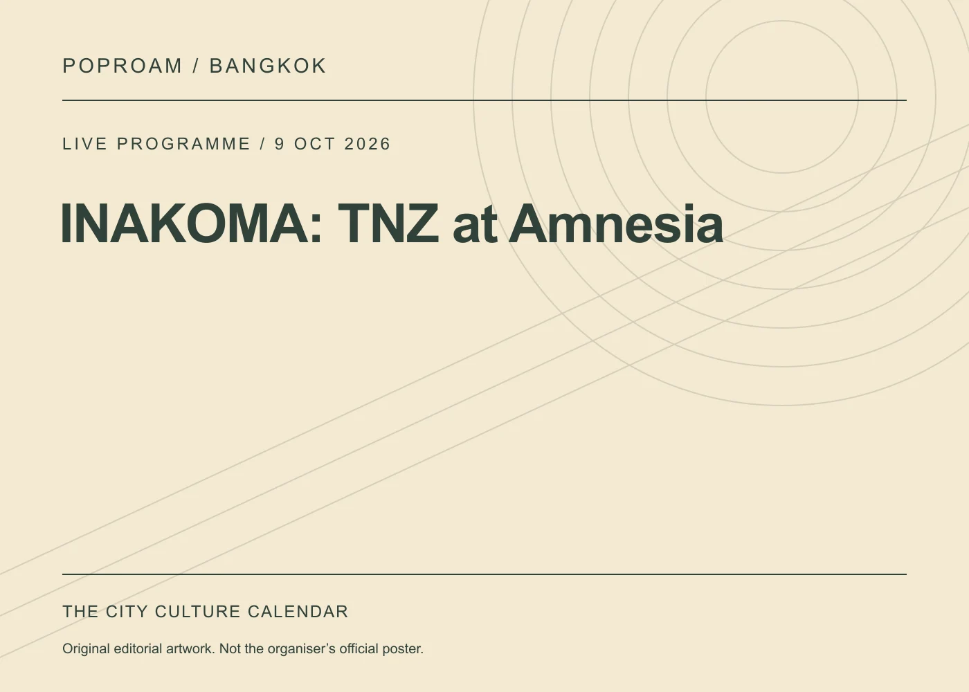 Original editorial programme artwork for INAKOMA: TNZ at Amnesia. This is not the organiser’s official poster.