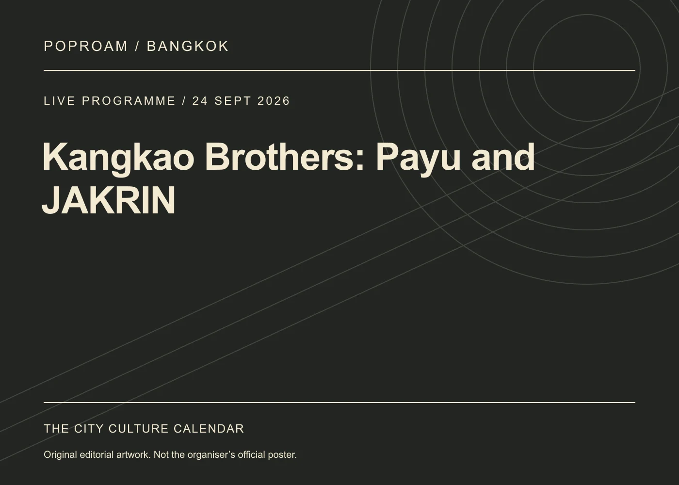Original editorial programme artwork for Kangkao Brothers: Payu and JAKRIN. This is not the organiser’s official poster.