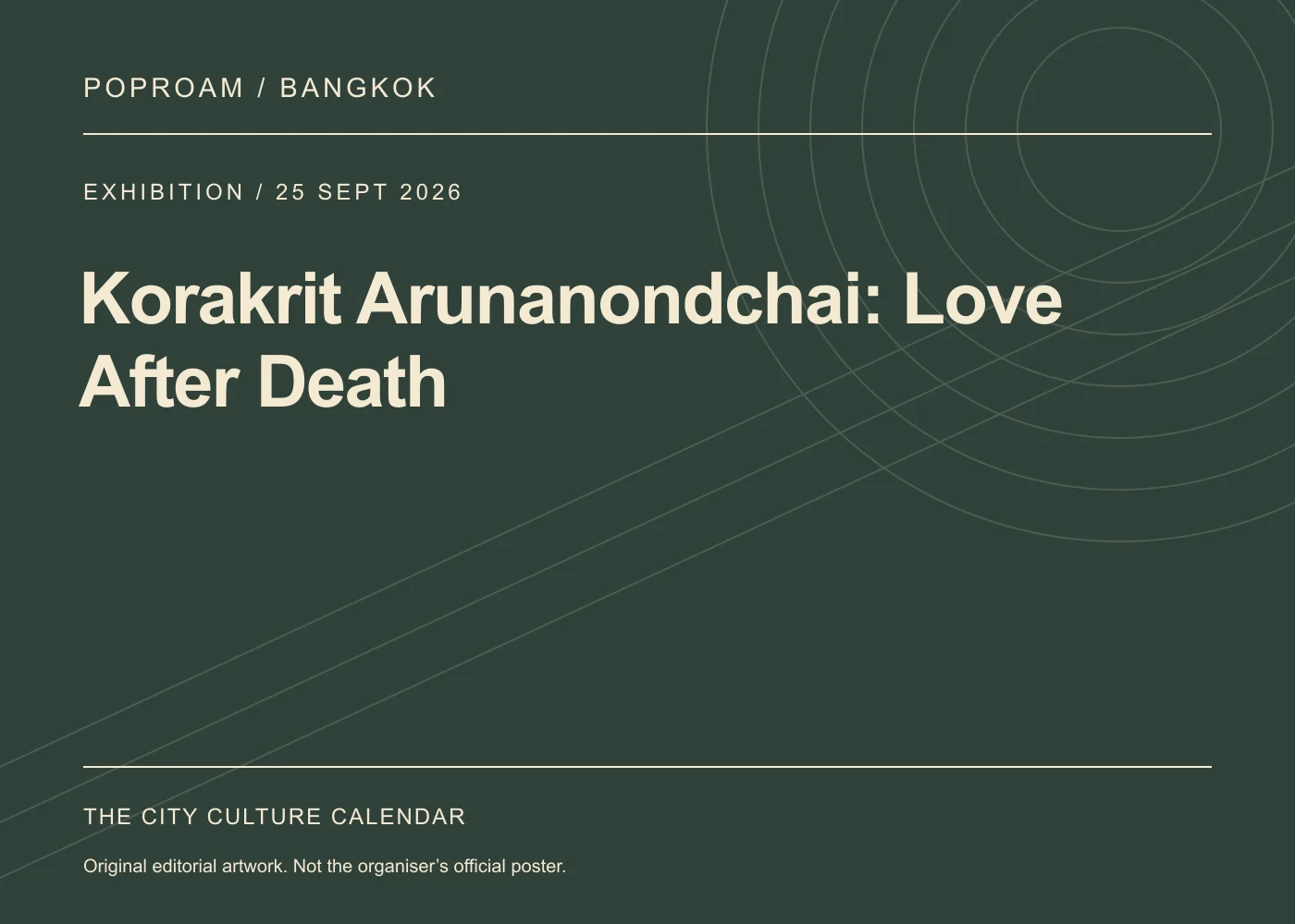 Original editorial programme artwork for Korakrit Arunanondchai: Love After Death. This is not the organiser’s official poster.
