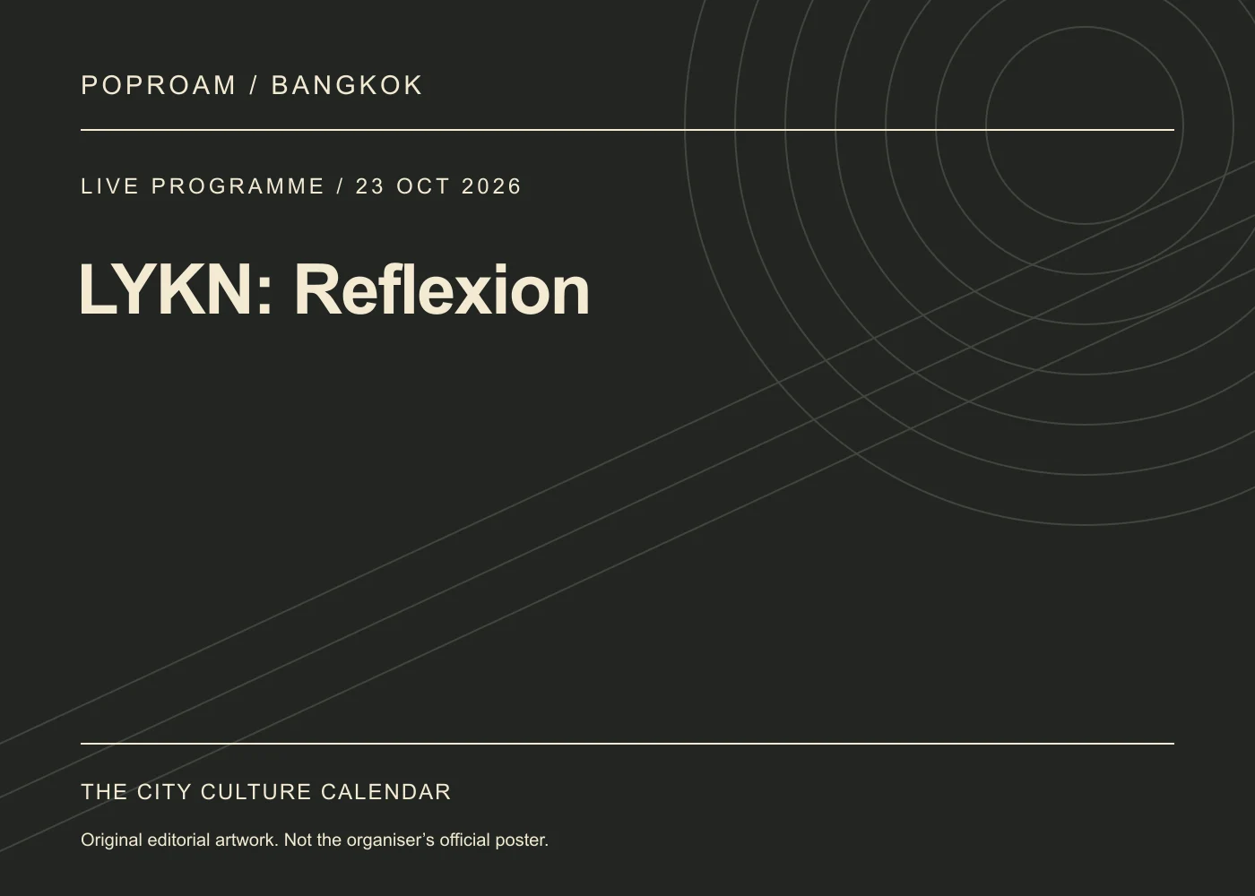 Original editorial programme artwork for LYKN: Reflexion. This is not the organiser’s official poster.
