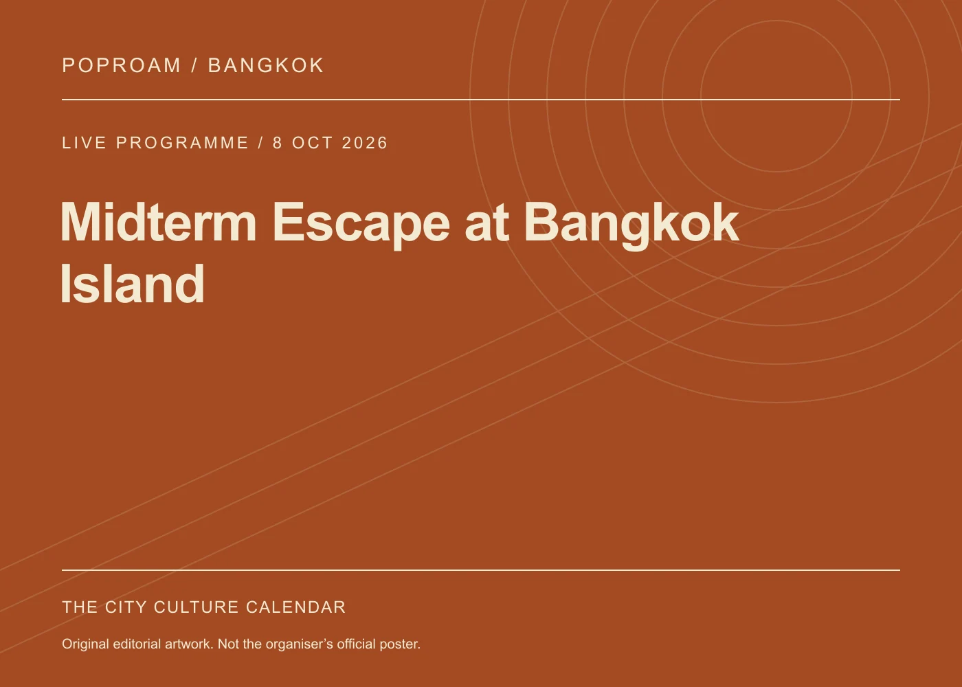 Original editorial programme artwork for Midterm Escape at Bangkok Island. This is not the organiser’s official poster.