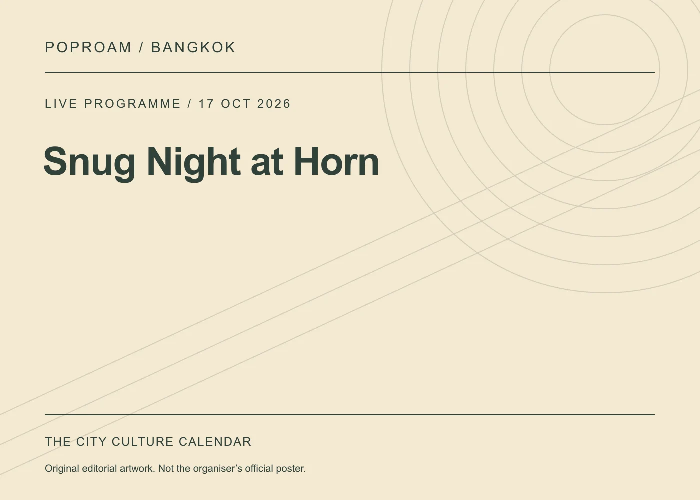 Original editorial programme artwork for Snug Night at Horn. This is not the organiser’s official poster.
