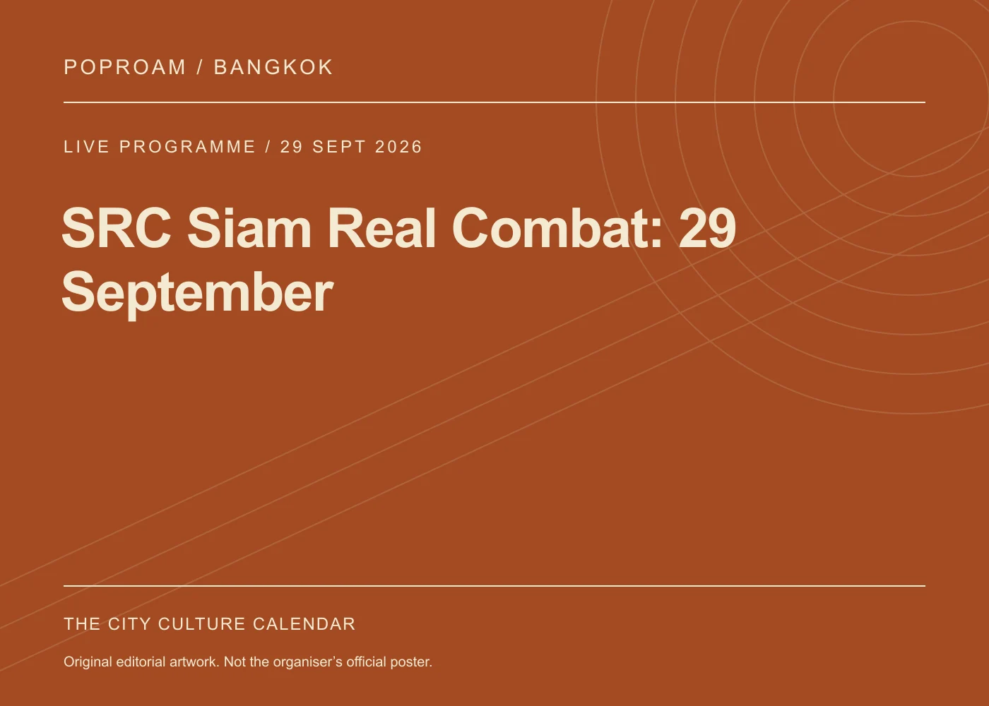 Original editorial programme artwork for SRC Siam Real Combat: 29 September. This is not the organiser’s official poster.