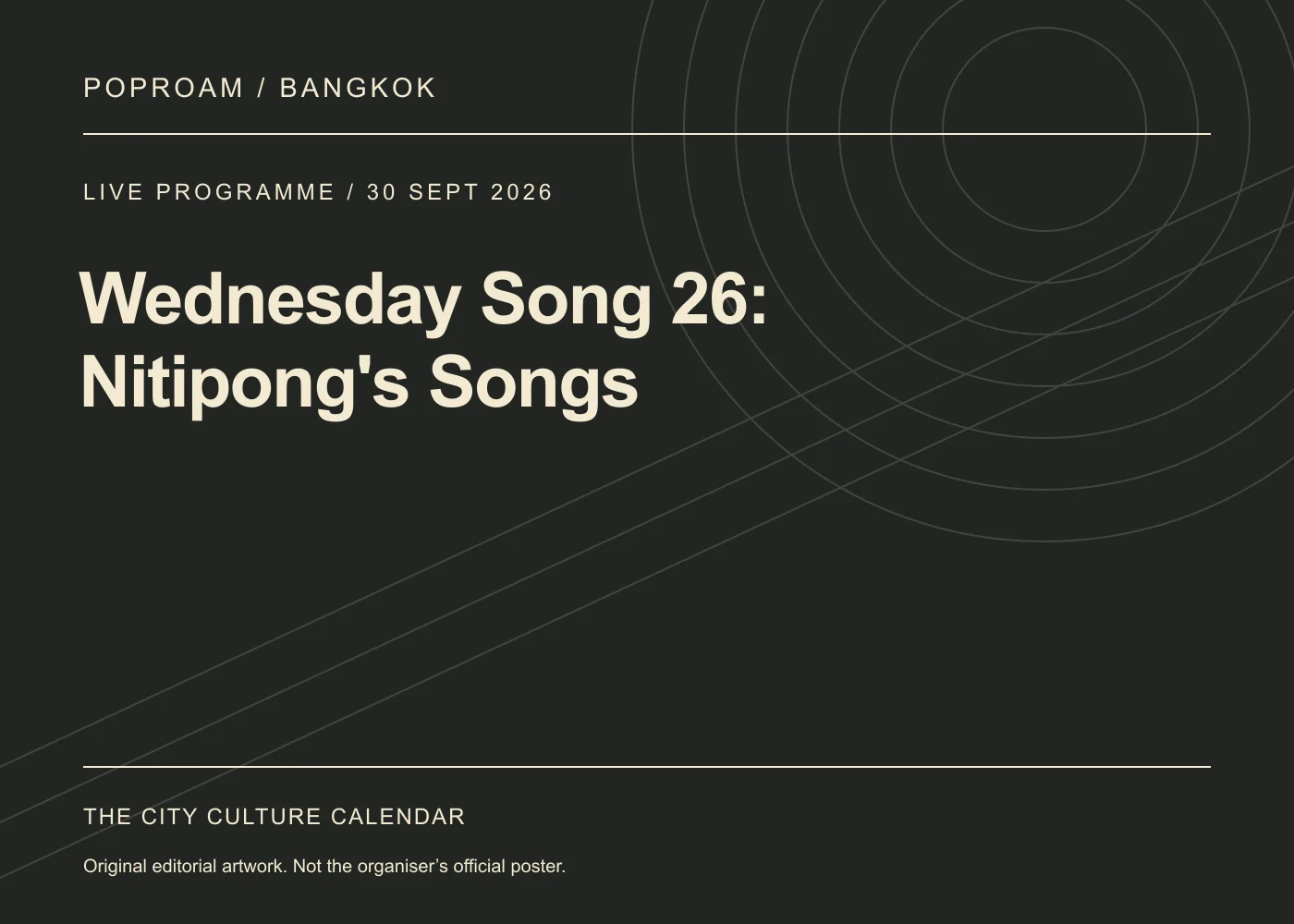 Original editorial programme artwork for Wednesday Song 26: Nitipong's Songs. This is not the organiser’s official poster.