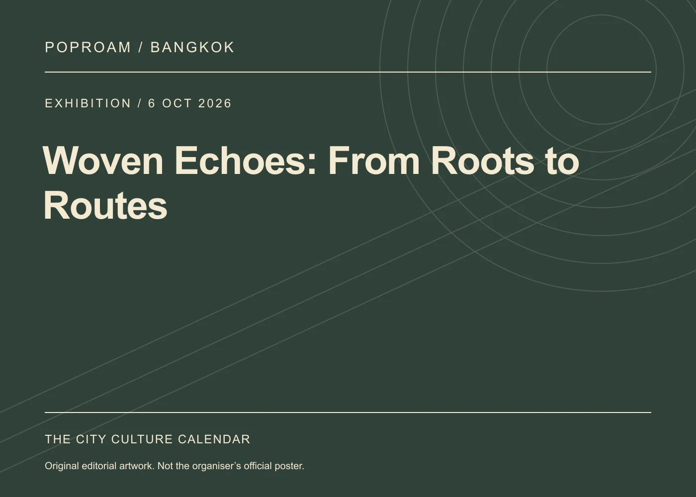 Original editorial programme artwork for Woven Echoes: From Roots to Routes. This is not the organiser’s official poster.