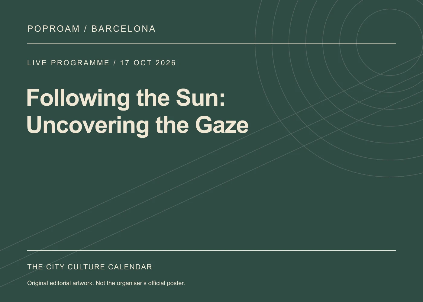 Original editorial programme artwork for Following the Sun: Uncovering the Gaze. This is not the organiser’s official poster.