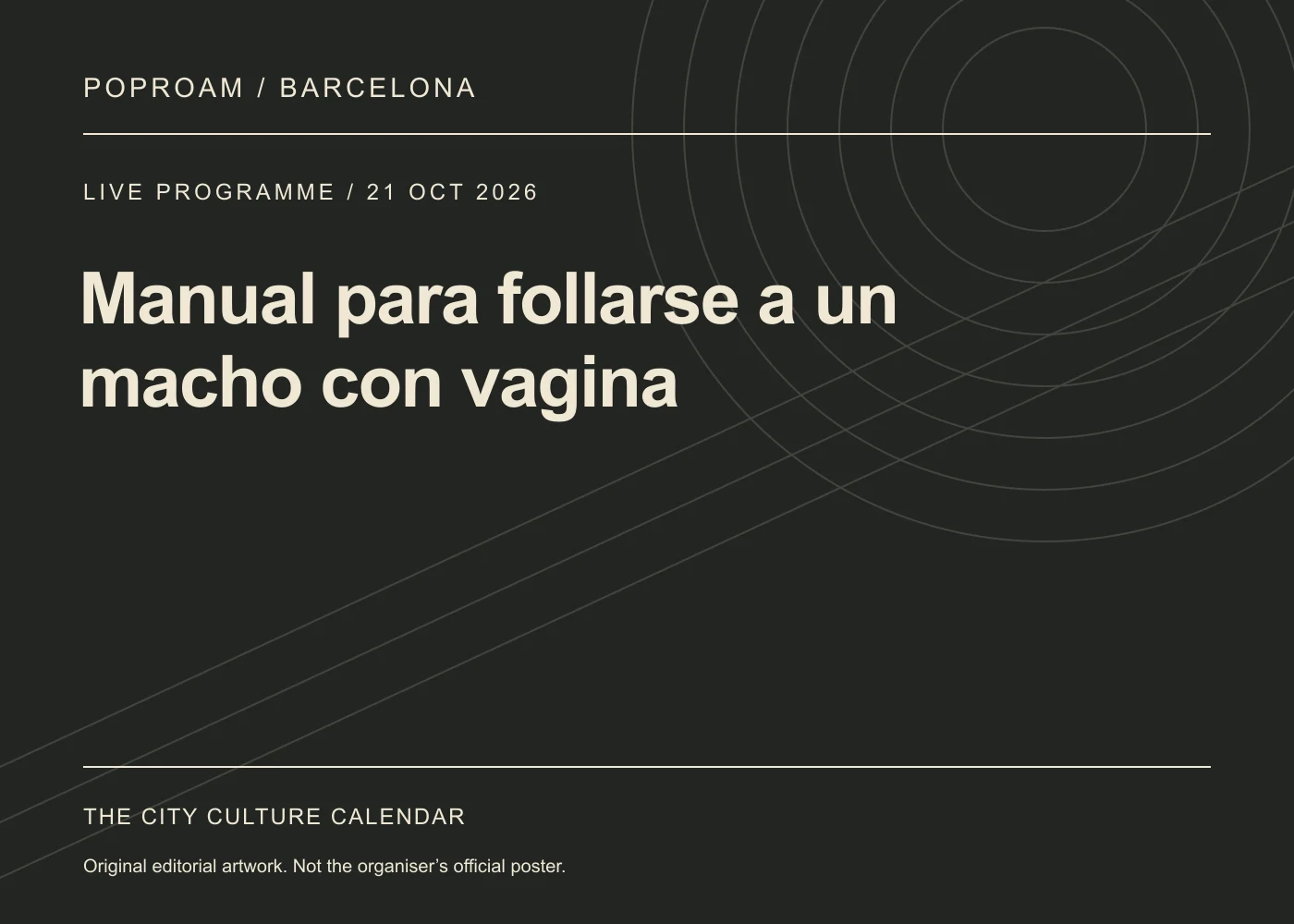 Original editorial programme artwork for Manual para follarse a un macho con vagina. This is not the organiser’s official poster.