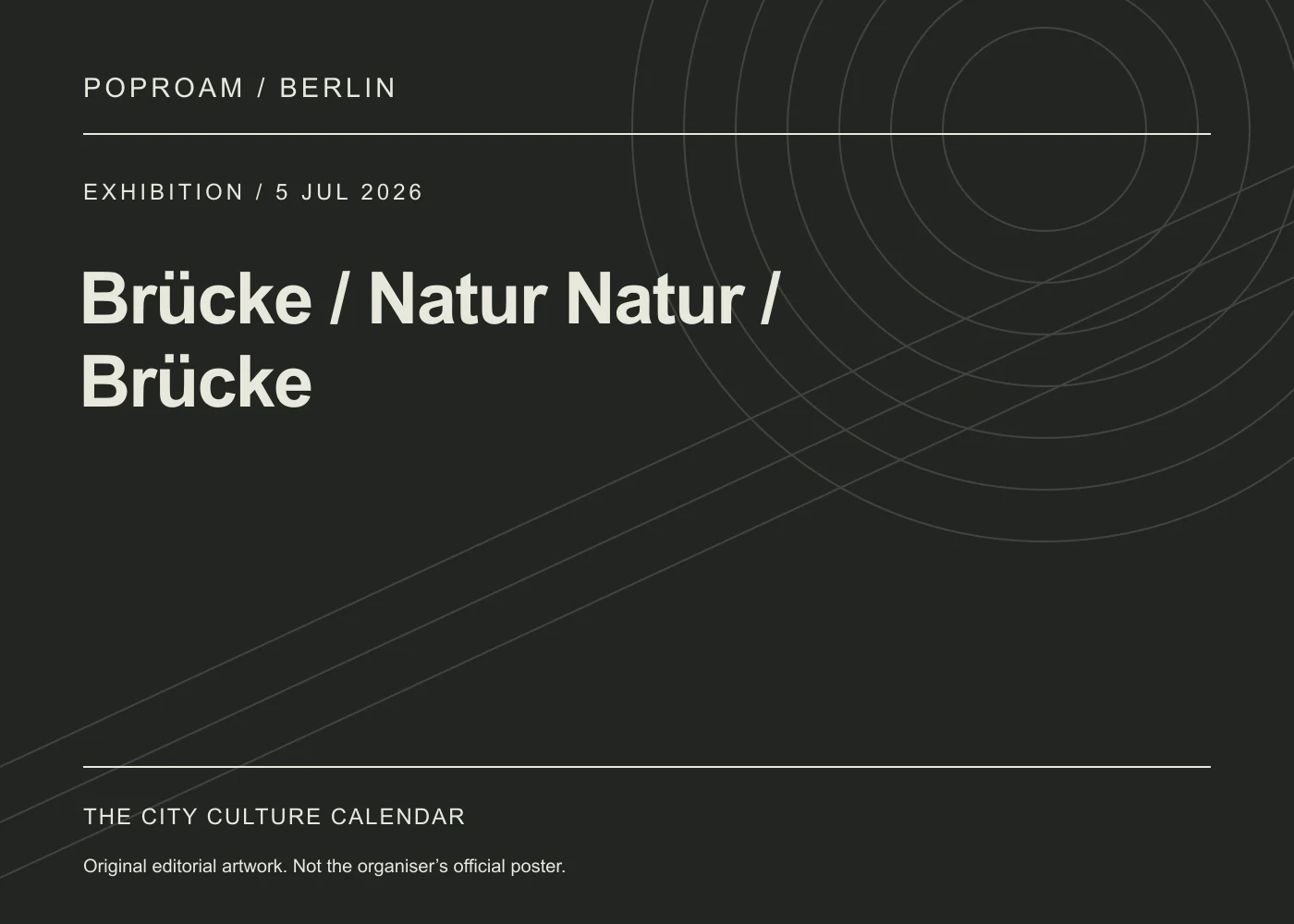 Original editorial programme artwork for Brücke / Natur Natur / Brücke. This is not the organiser’s official poster.