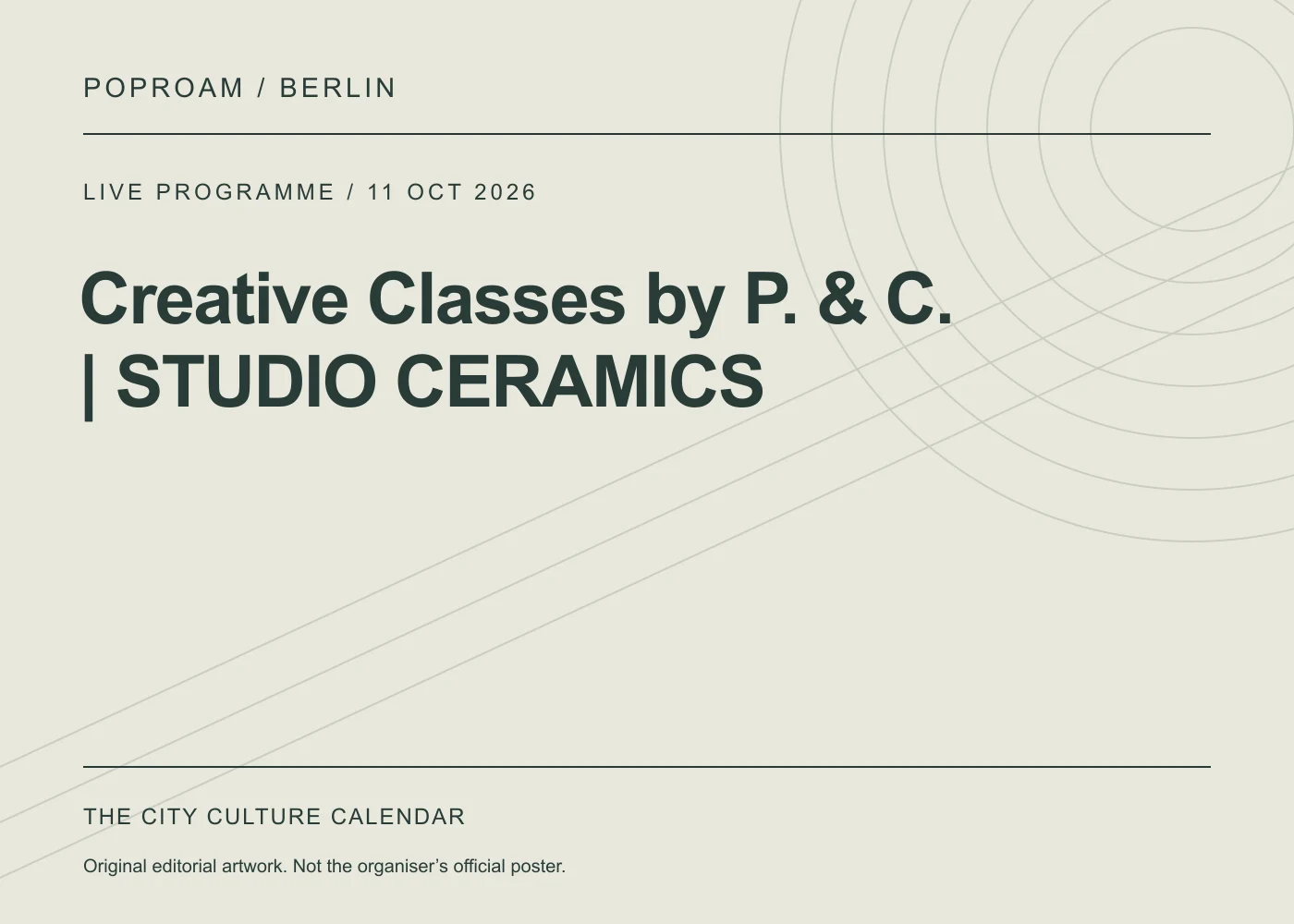 Original editorial programme artwork for Creative Classes by P. & C. | STUDIO CERAMICS. This is not the organiser’s official poster.