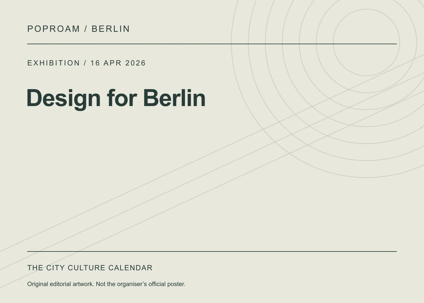 Original editorial programme artwork for Design for Berlin. This is not the organiser’s official poster.