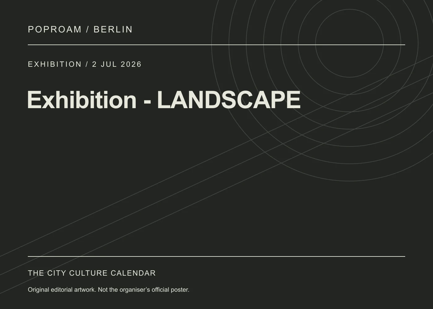 Original editorial programme artwork for Exhibition - LANDSCAPE. This is not the organiser’s official poster.