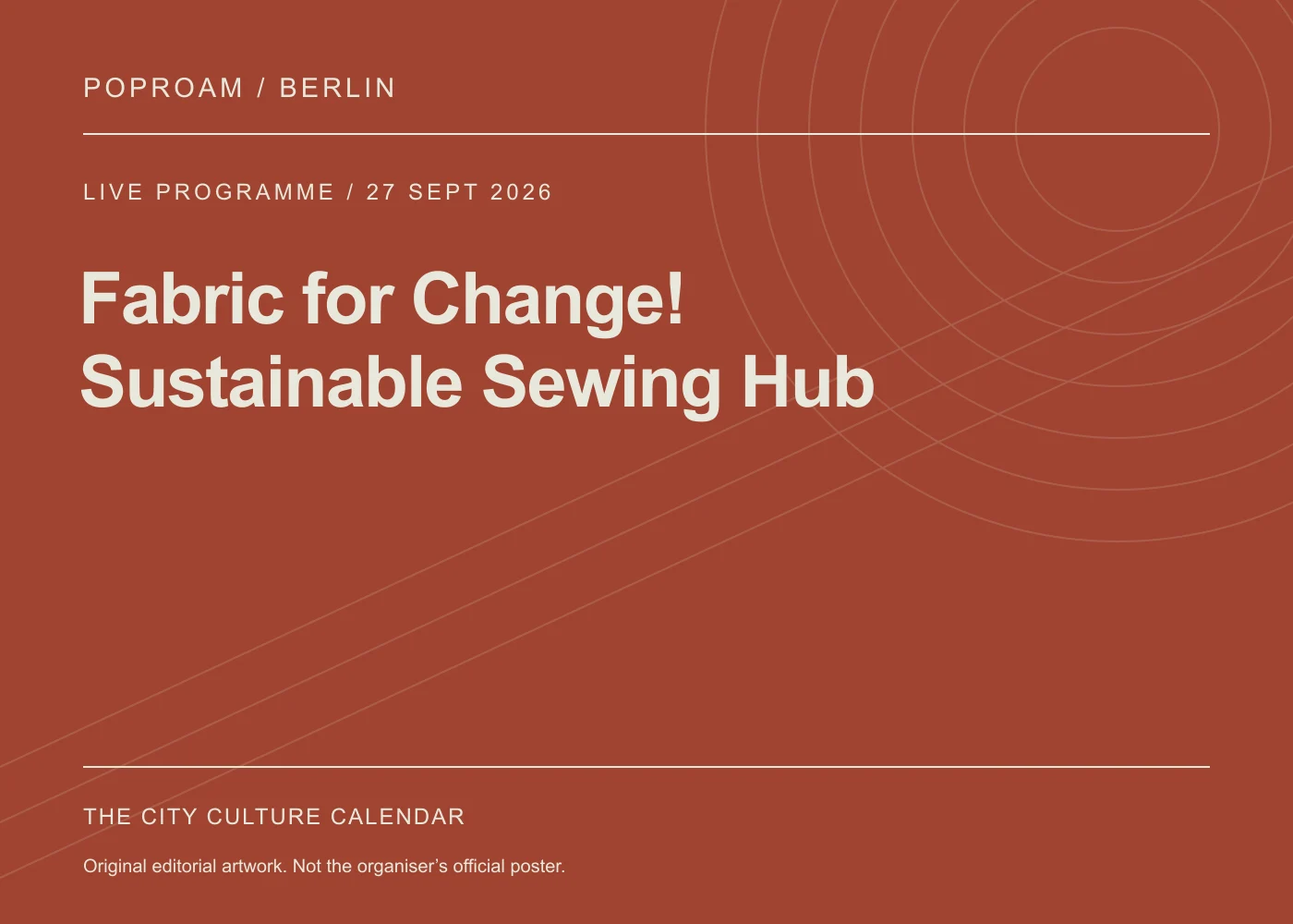 Original editorial programme artwork for Fabric for Change! Sustainable Sewing Hub. This is not the organiser’s official poster.