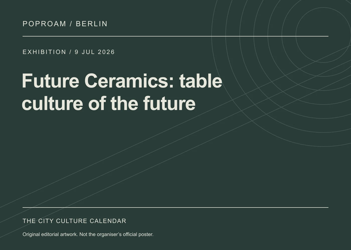 Original editorial programme artwork for Future Ceramics: table culture of the future. This is not the organiser’s official poster.