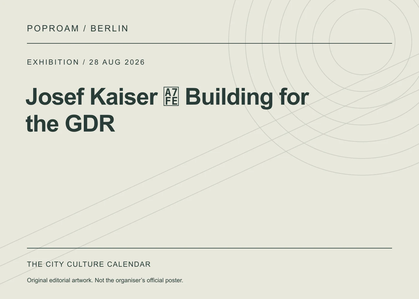 Original editorial programme artwork for Josef Kaiser ꟾ Building for the GDR. This is not the organiser’s official poster.