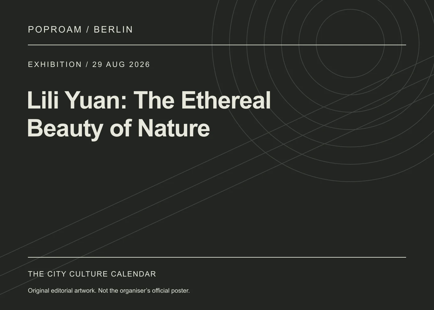 Original editorial programme artwork for Lili Yuan: The Ethereal Beauty of Nature. This is not the organiser’s official poster.