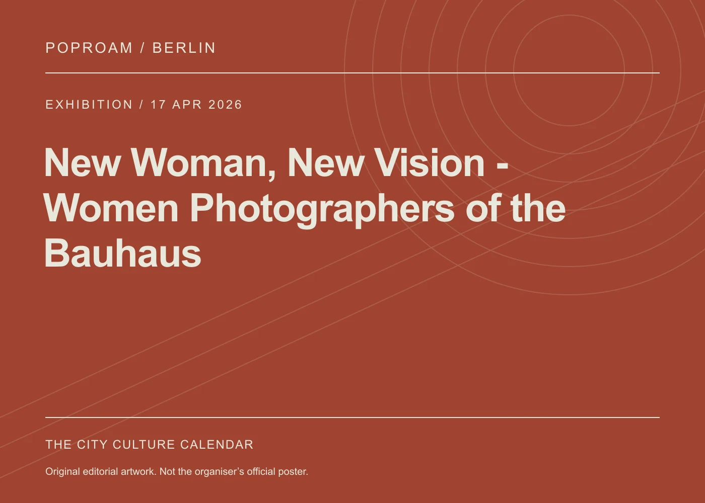 Original editorial programme artwork for New Woman, New Vision - Women Photographers of the Bauhaus. This is not the organiser’s official poster.