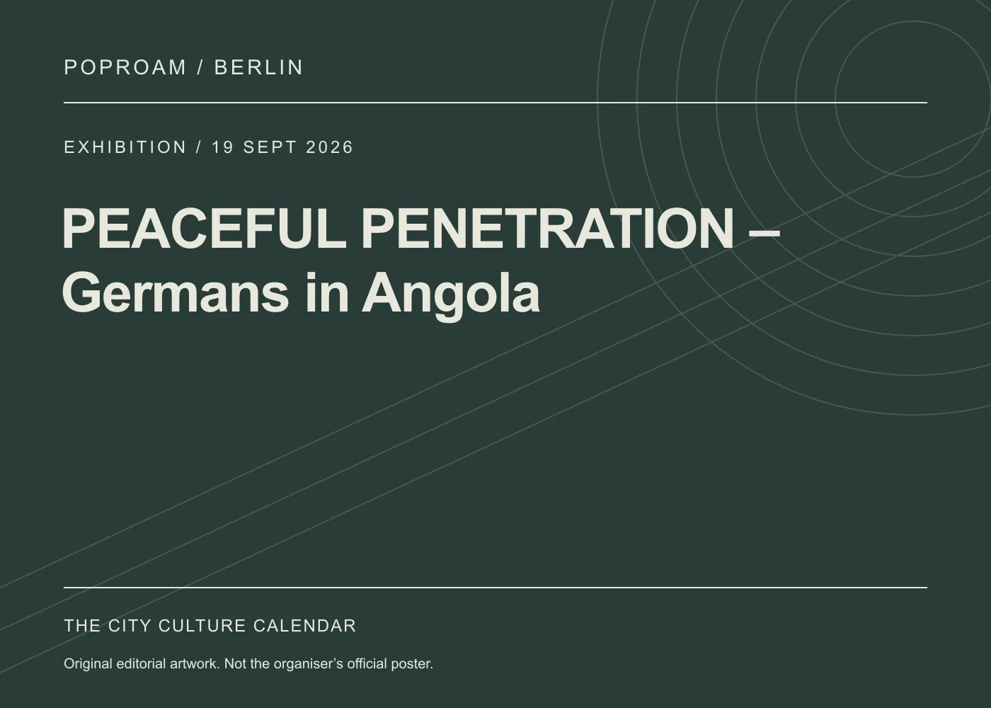 Original editorial programme artwork for PEACEFUL PENETRATION – Germans in Angola. This is not the organiser’s official poster.