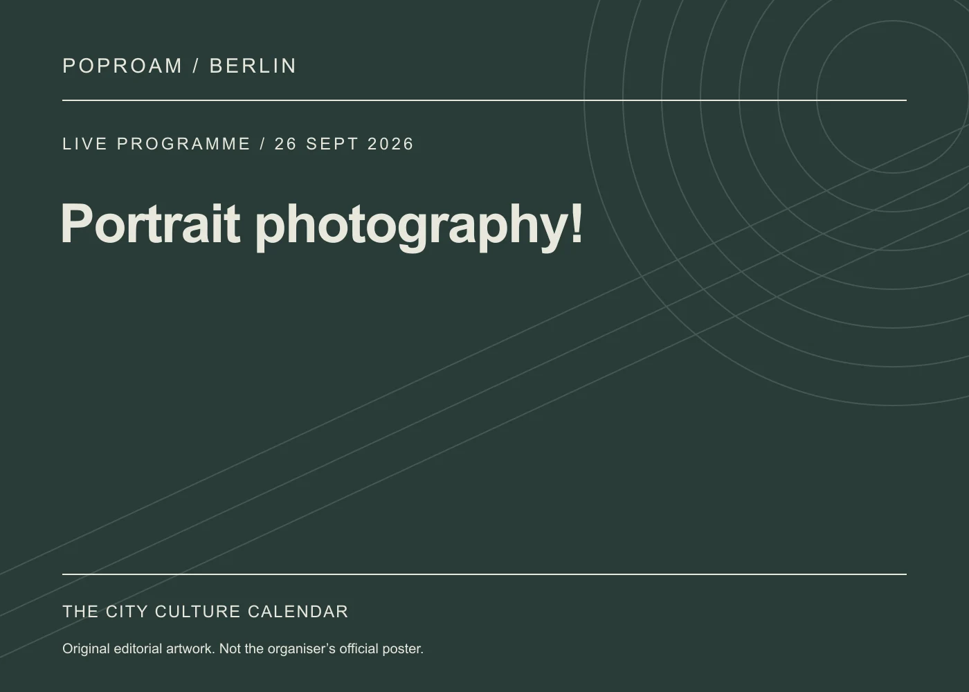 Original editorial programme artwork for Portrait photography!. This is not the organiser’s official poster.