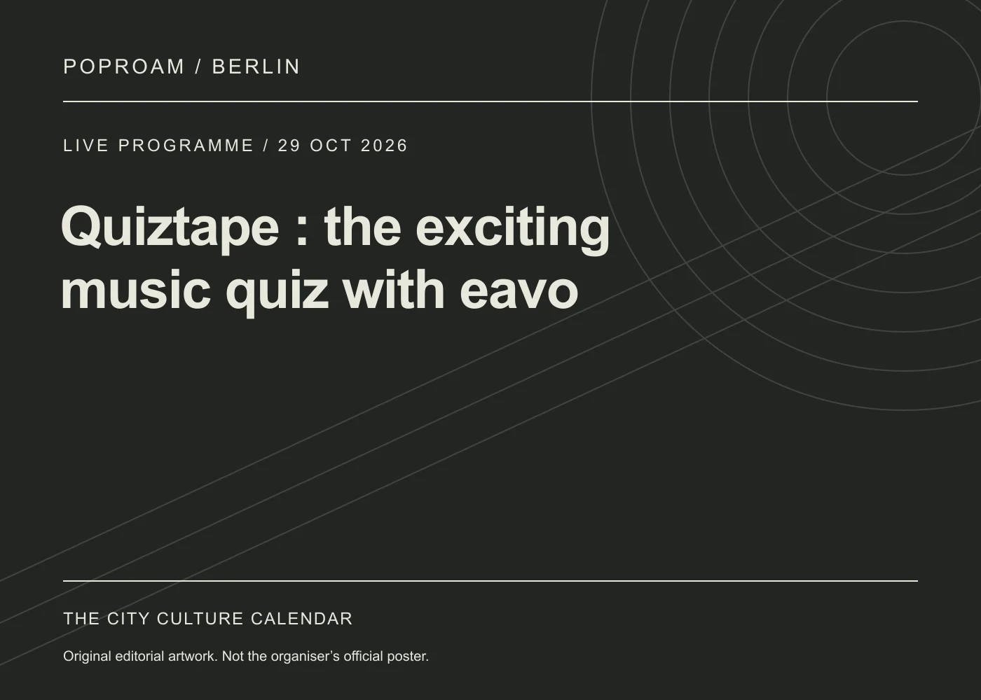 Original editorial programme artwork for Quiztape :  the exciting music quiz with eavo. This is not the organiser’s official poster.