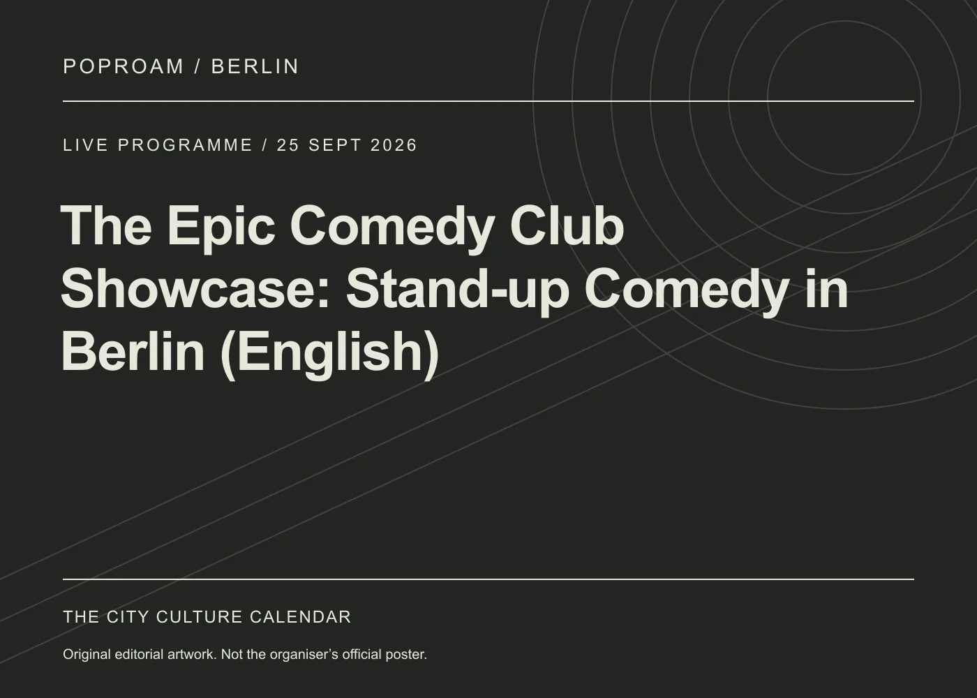 Original editorial programme artwork for The Epic Comedy Club Showcase: Stand-up Comedy in Berlin (English). This is not the organiser’s official poster.
