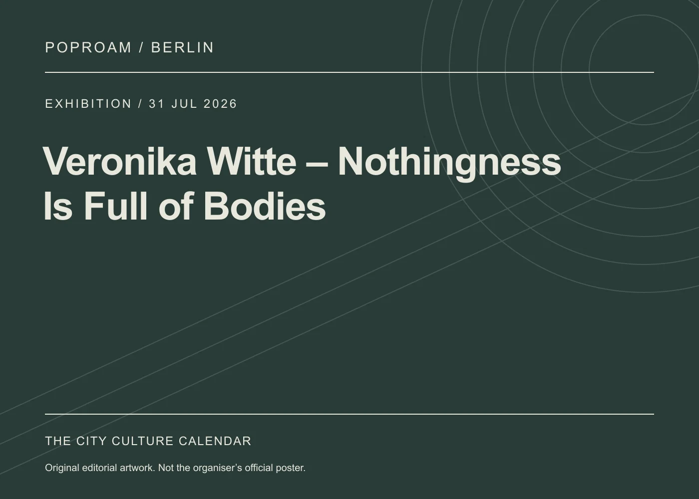 Original editorial programme artwork for Veronika Witte – Nothingness Is Full of Bodies. This is not the organiser’s official poster.