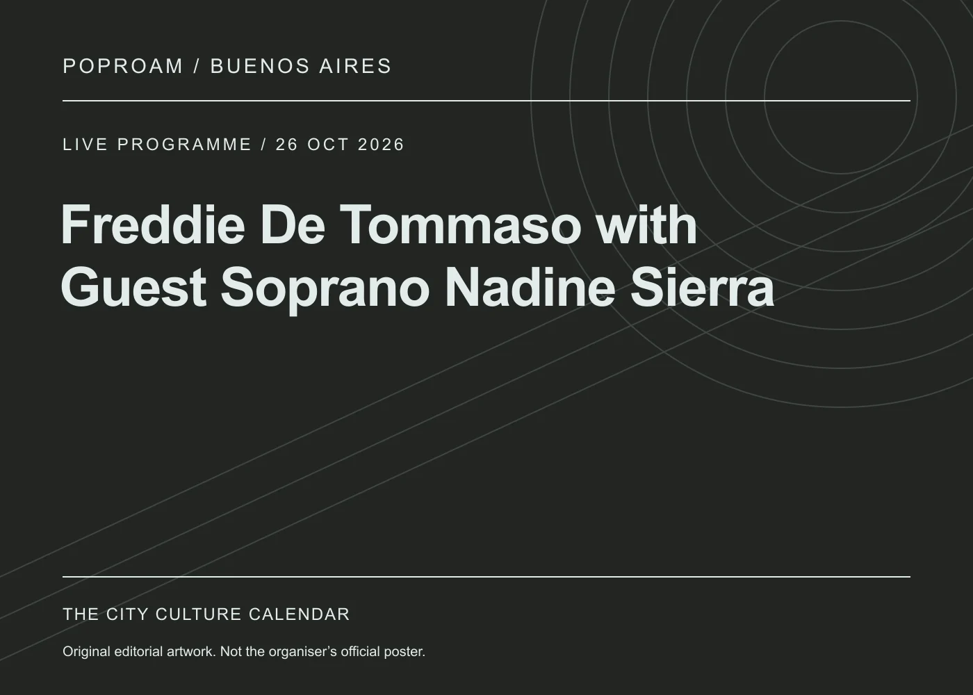 Original editorial programme artwork for Freddie De Tommaso with Guest Soprano Nadine Sierra. This is not the organiser’s official poster.