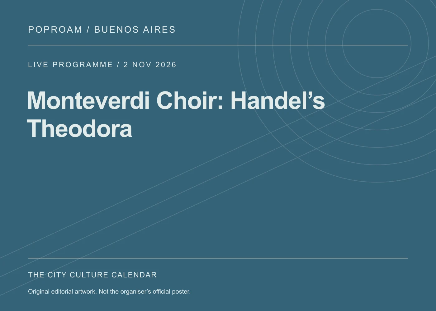 Original editorial programme artwork for Monteverdi Choir: Handel’s Theodora. This is not the organiser’s official poster.