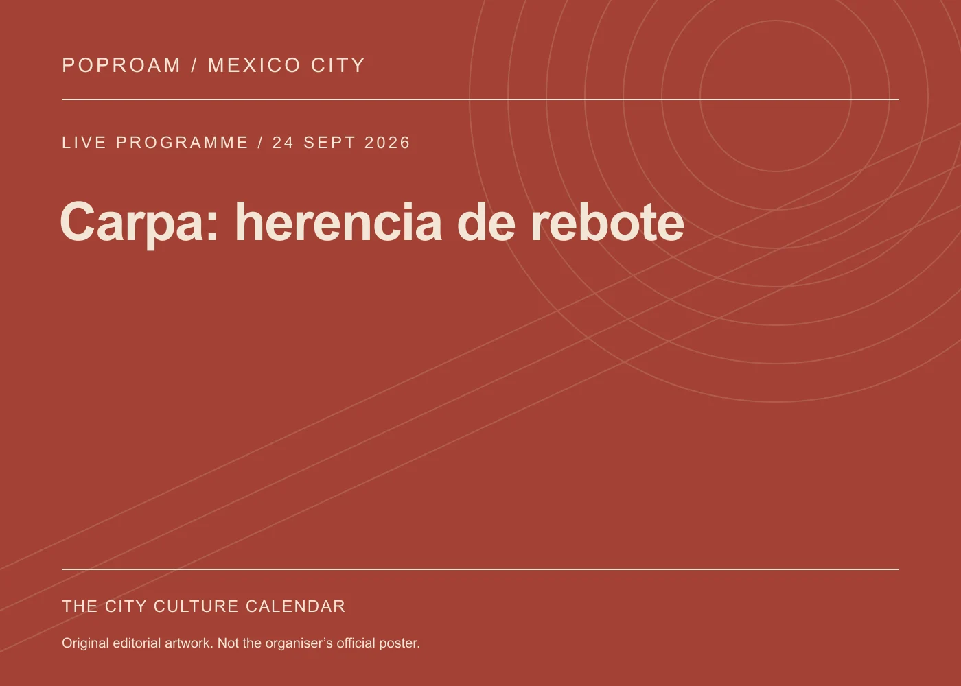 Original editorial programme artwork for Carpa: herencia de rebote. This is not the organiser’s official poster.