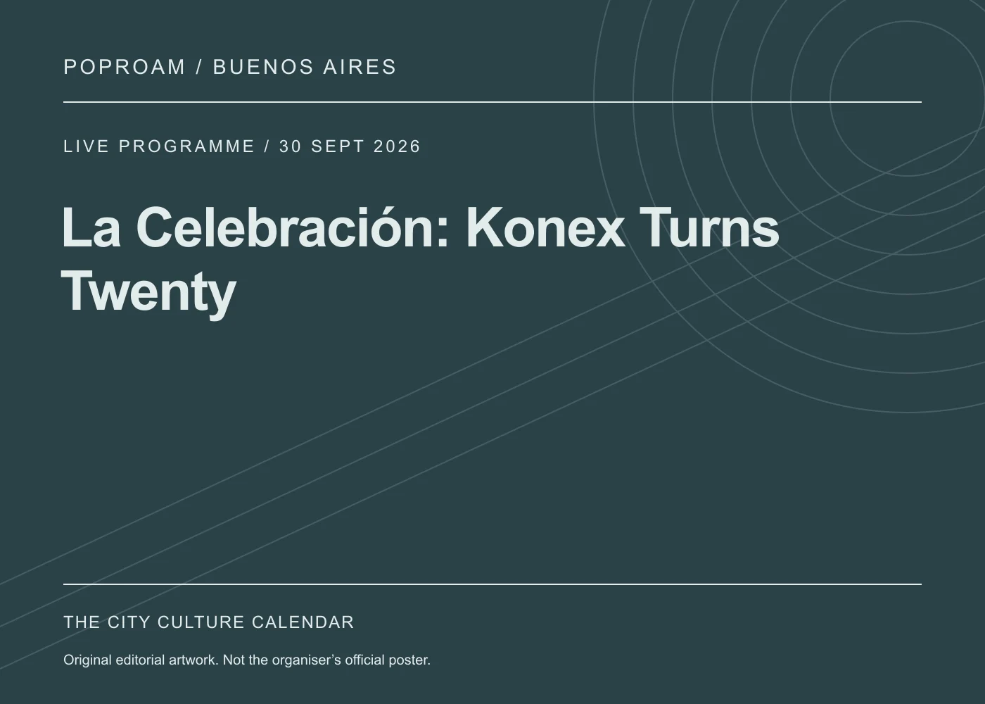 Original editorial programme artwork for La Celebración: Konex Turns Twenty. This is not the organiser’s official poster.