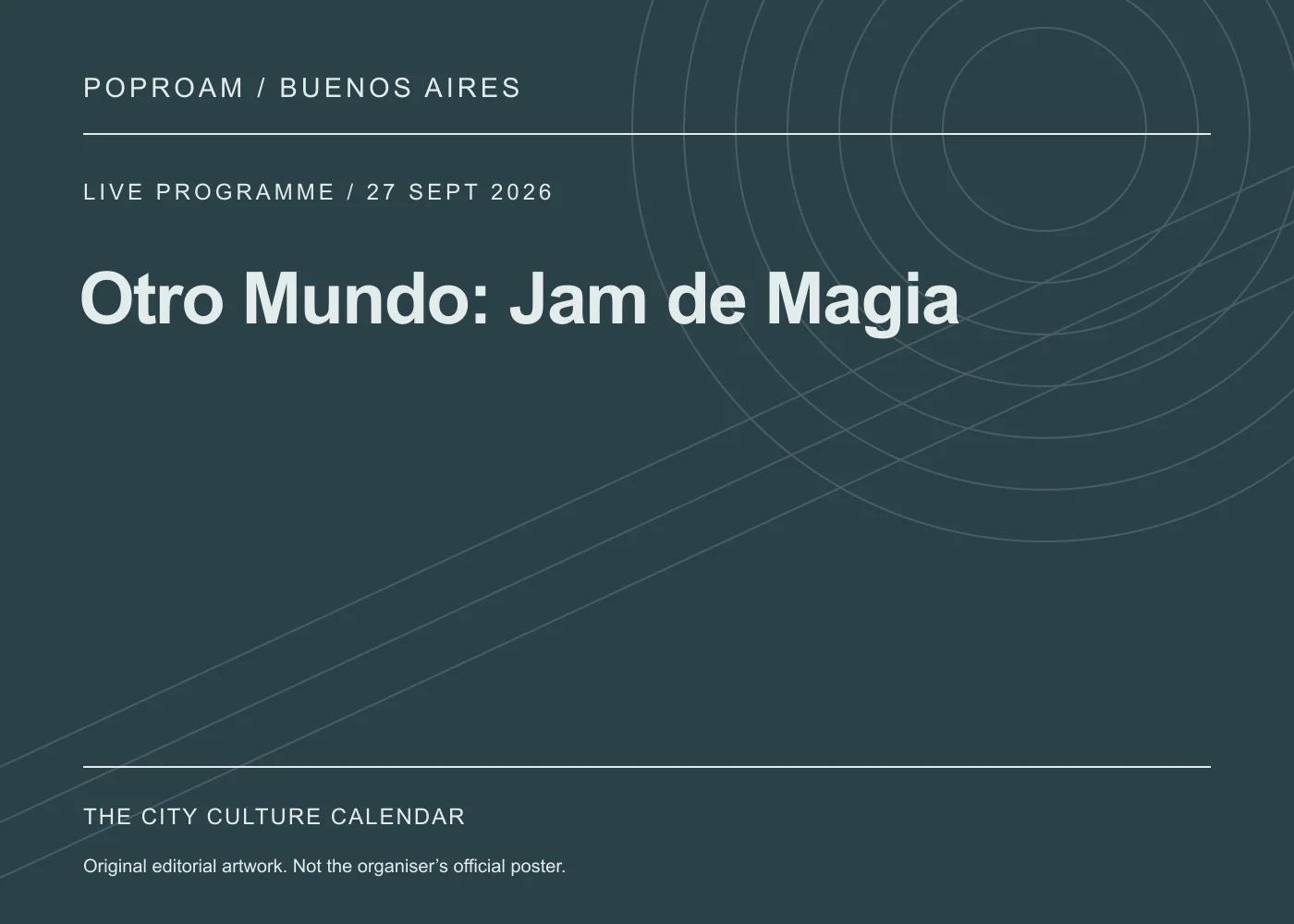 Original editorial programme artwork for Otro Mundo: Jam de Magia. This is not the organiser’s official poster.