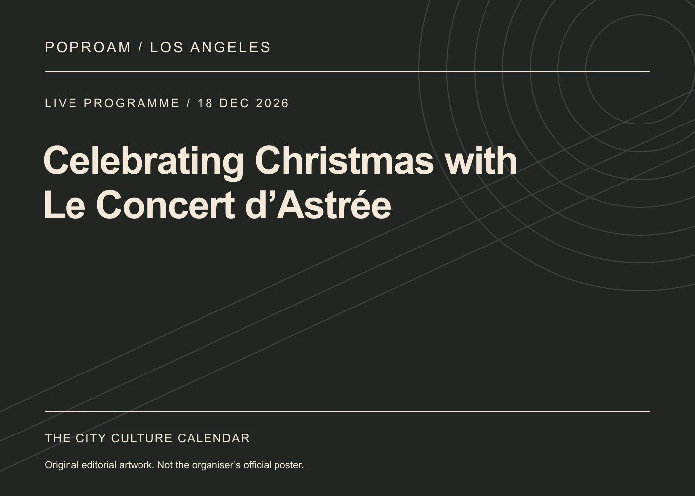 Original editorial programme artwork for Celebrating Christmas with Le Concert d’Astrée. This is not the organiser’s official poster.