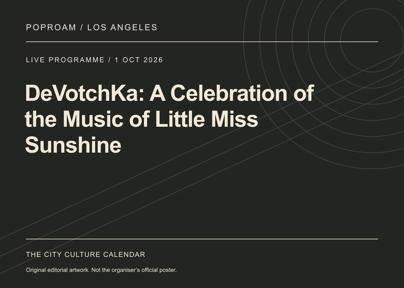 Original editorial programme artwork for DeVotchKa: A Celebration of the Music of Little Miss Sunshine. This is not the organiser’s official poster.