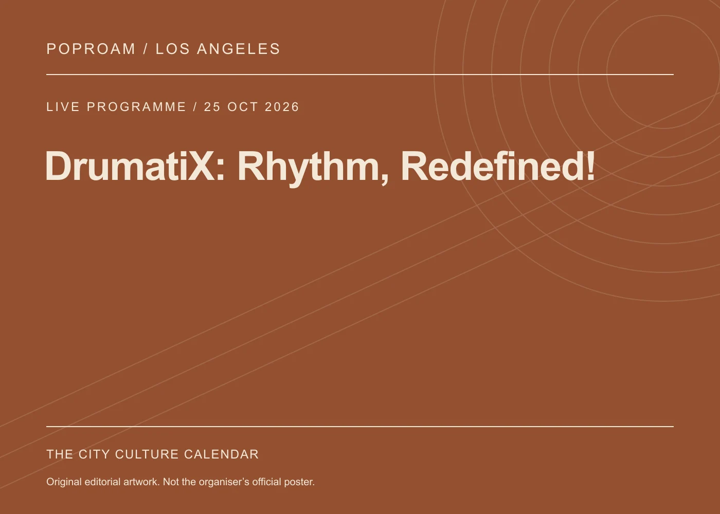 Original editorial programme artwork for DrumatiX: Rhythm, Redefined!. This is not the organiser’s official poster.