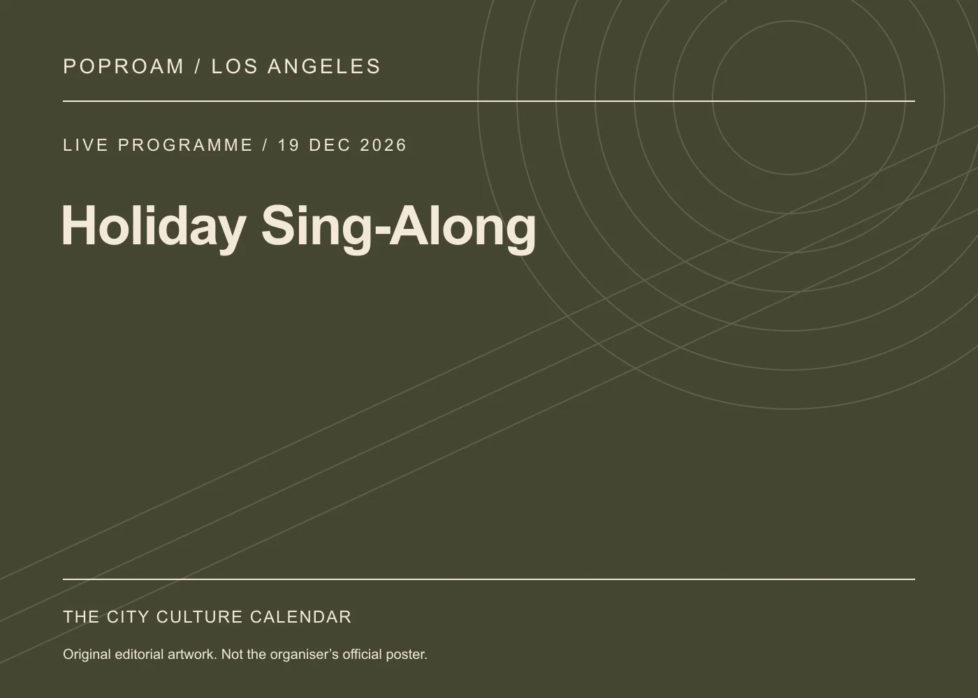 Original editorial programme artwork for Holiday Sing-Along. This is not the organiser’s official poster.
