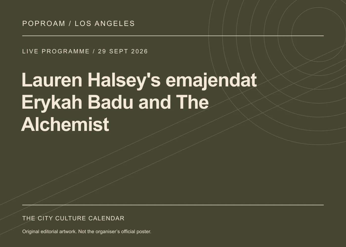 Original editorial programme artwork for Lauren Halsey's emajendat Erykah Badu and The Alchemist. This is not the organiser’s official poster.