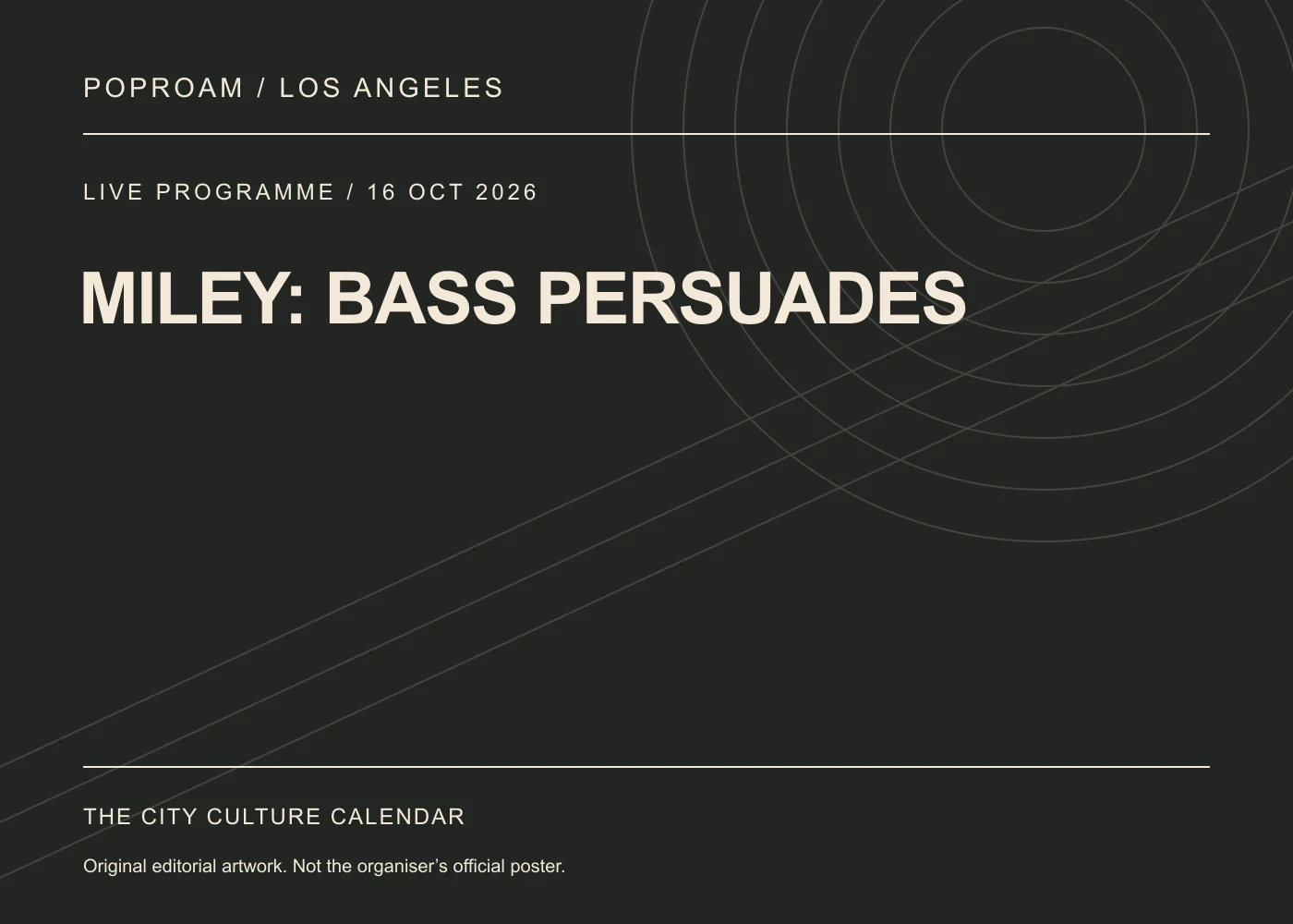 Original editorial programme artwork for MILEY: BASS PERSUADES. This is not the organiser’s official poster.
