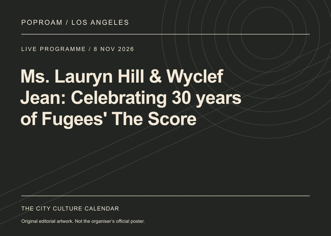 Original editorial programme artwork for Ms. Lauryn Hill & Wyclef Jean: Celebrating 30 years of Fugees' The Score. This is not the organiser’s official poster.