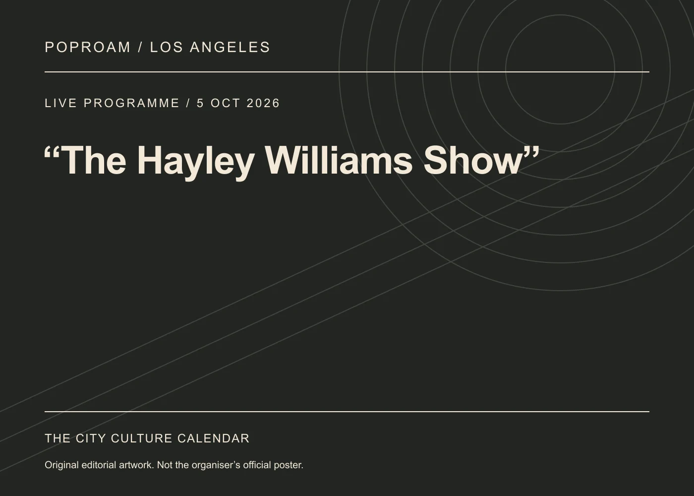 Original editorial programme artwork for “The Hayley Williams Show”. This is not the organiser’s official poster.