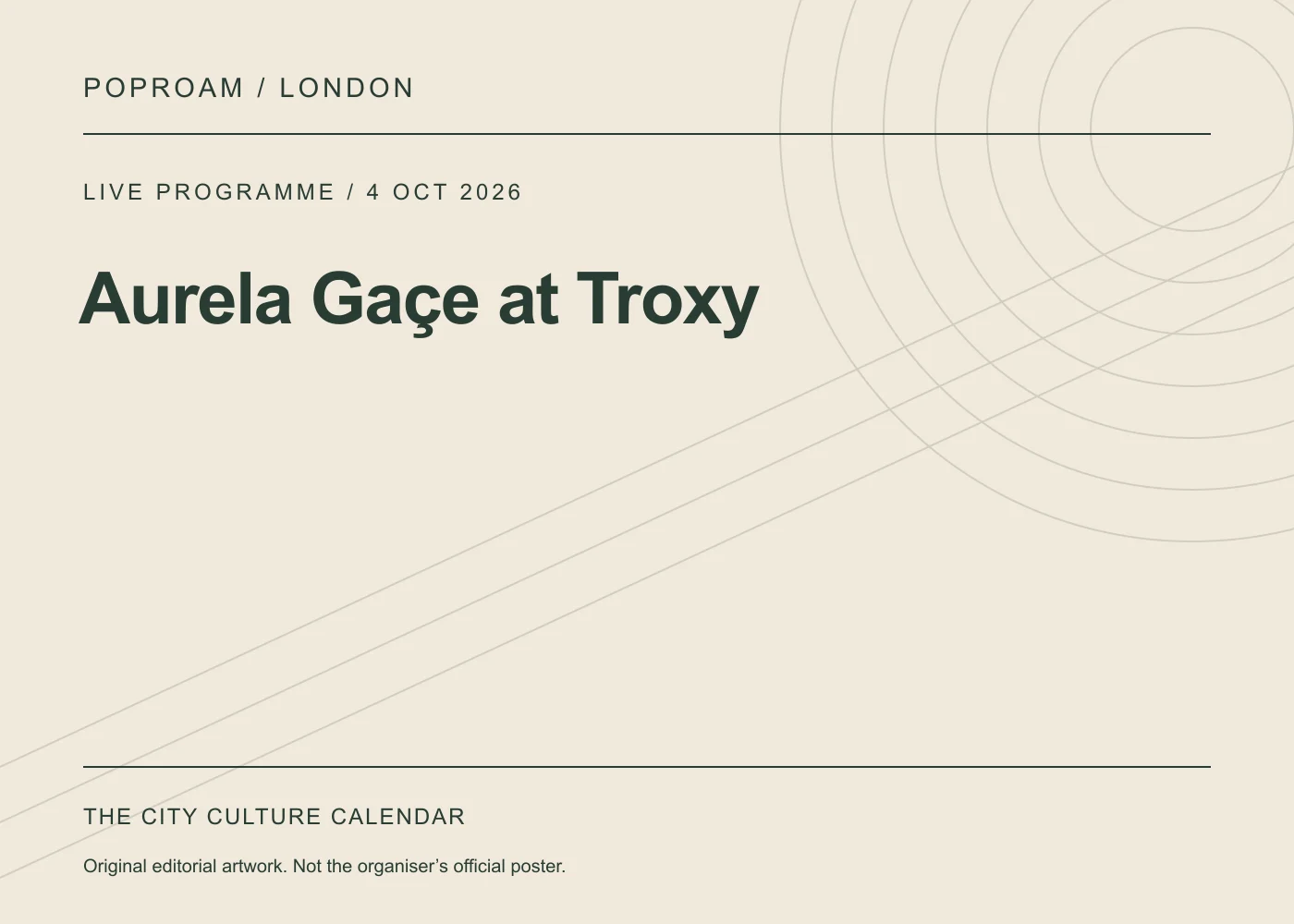 Original editorial programme artwork for Aurela Gaçe at Troxy. This is not the organiser’s official poster.