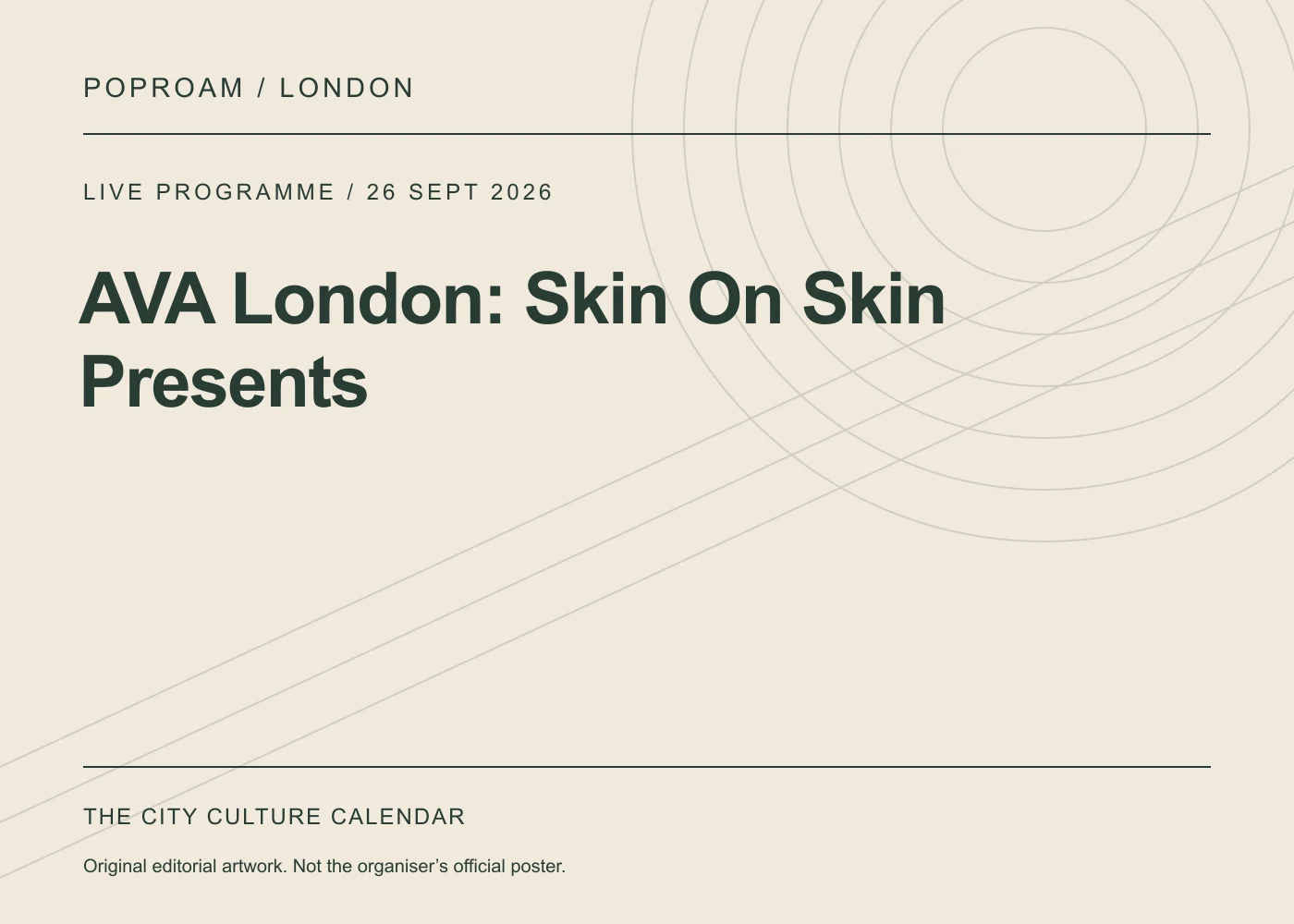 Original editorial programme artwork for AVA London: Skin On Skin Presents. This is not the organiser’s official poster.