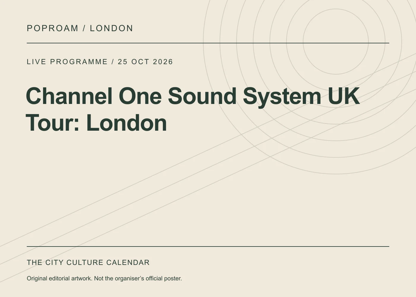 Original editorial programme artwork for Channel One Sound System UK Tour: London. This is not the organiser’s official poster.