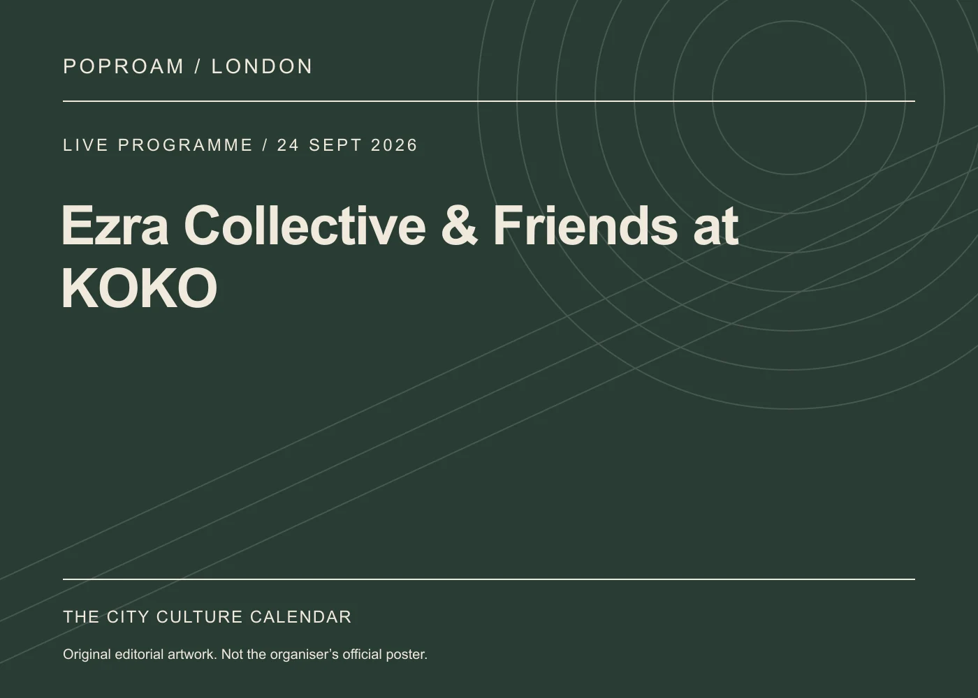 Original editorial programme artwork for Ezra Collective & Friends at KOKO. This is not the organiser’s official poster.