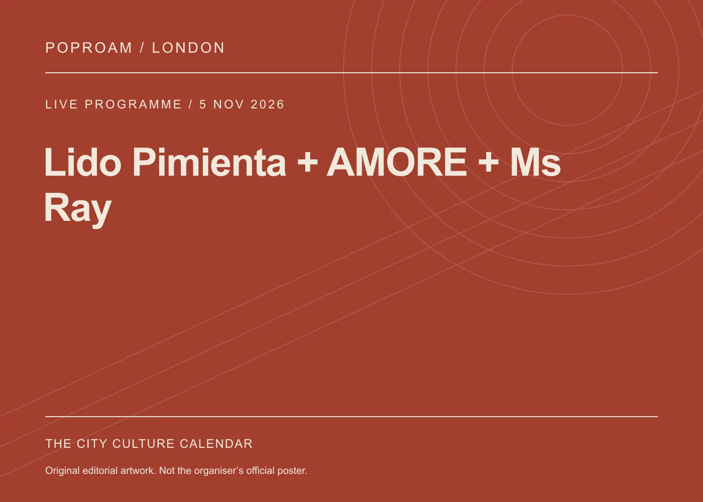 Original editorial programme artwork for Lido Pimienta + AMORE + Ms Ray. This is not the organiser’s official poster.