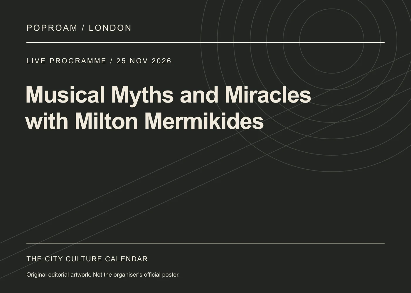 Original editorial programme artwork for Musical Myths and Miracles with Milton Mermikides. This is not the organiser’s official poster.